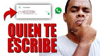 COMO SABER QUIEN ES EL DESCONOCIDO QUE TE ESCRIBE EN WhatsApp