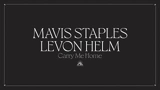 Mavis Staples & Levon Helm - "This Is My Country" (Full Album Stream)