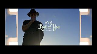 Lil Sick - Look at You (Official Music Video)