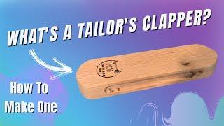 How To Make a Tailor's Clapper