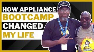 Appliance Boot Camp Changed My Life and My Business!