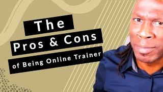 The Pros & Cons Of Online Personal Trainer | Joel Levia