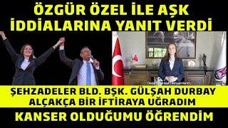 Özgür Özel İle Aşk Yaşadığı İddia Edilen Gülşah Durbay Alçakça İftiralarla Mahkemede Hesaplaşacağız