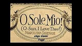 'O Sole Mio' (G.Capurro-E.Di Capua) - Gianni Poggi e Orchestra M.°Nicelli