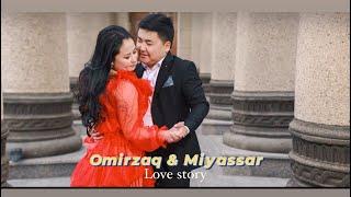 Omirzaq & Miyassar Love Story