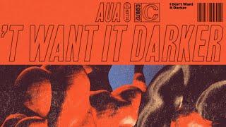 AUA – I DON’T WANT IT DARKER (CSR012) Full Album