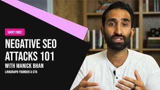 Negative SEO Attacks | Digital Marketing 101