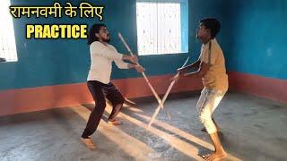 Practice Time || रामनवमी के लिए प्रैक्टिस || Khatron Ke Khiladi || Lathi Khel || लाठी खेल