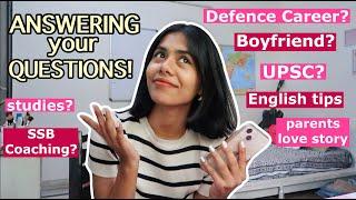 Q&A  Answering Your Questions! Army Career or Youtube? Boyfriend? UPSC Exams & More!  #vlog #qna