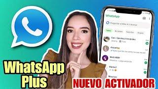 Whatsapp Plus YA FUNCIONA Whatsapp Plus Ultima versión  NUEVO ACTIVADOR