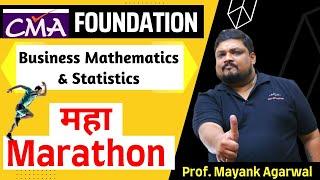 CMA Foundation | Maths & Stats. | Marathon for June'23 & Dec'23 Attempt | By Prof. Mayank Agarwal