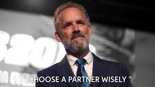 How To Choose Your Life Partner Wisely? - Jordan Peterson