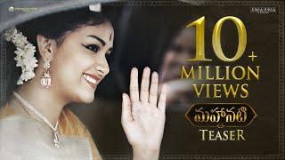 #Mahanati Official Teaser - Keerthy Suresh | Dulquer Salmaan | Samantha | Nag Ashwin