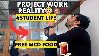 Project WORK Reality #nofilter | Free food from MCDonald's? | INDIAN STUDENT | VLOG 115