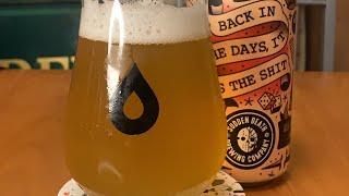 Sudden Death Brewing Company - Back In The Days, It Was The Sh*t - American IPA - Beer Review