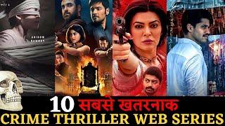 Top 10 Best Crime thriller suspense web series in hindi 2024