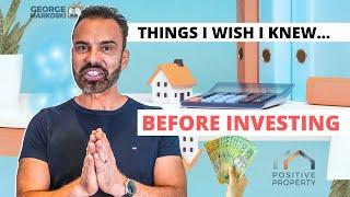 Five Things I Wish I knew BEFORE INVESTING - George Markoski