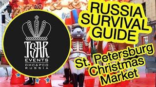 (Ep. 58) St. Petersburg Christmas Market - Tsar Events DMC & PCO's RUSSIA SURVIVAL GUIDE #eventprofs