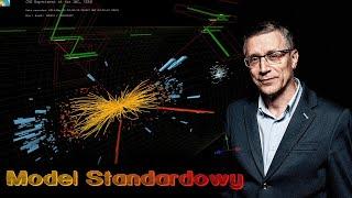 Model Standardowy - prof. Krzysztof Meissner I Fizyka Kwantowa I Wielki Zderzacz Hadronów