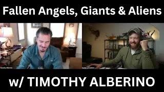 FALLEN ANGELS, GIANTS & ALIENS w/ TIMOTHY ALBERINO