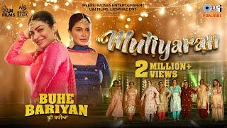 Mutiyaran (Official)| Buhe Bariyan | Neeru Bajwa, Rubina Bajwa | Simran Bharadwaj | Gurmeet Singh