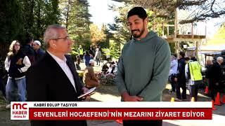 Sevenleri Hocaefendi'yi kabri başında ziyaret ediyor. Enes Kanter Freedom MC Haber'e konuştu.