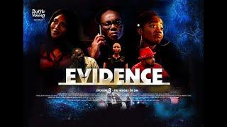 EVIDENCE EPISODE 3 || THE WAGES OF SIN || BAFTY Movie Series