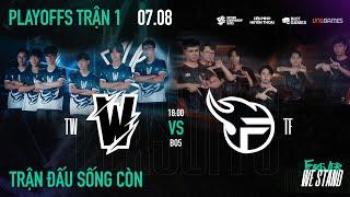 Khai màn vòng Playoffs - TW vs TF | Playoffs Trận 1 | VCS 2024 Mùa Hè