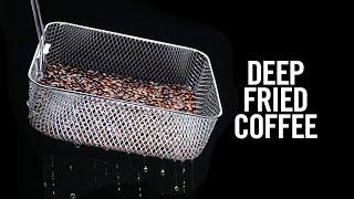 Deep Fried Coffee: A Horrifying Discovery