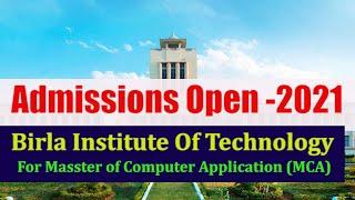 Admission Alert Birla Institute Of Technology | Registration Open, Eligibility, Admission Process