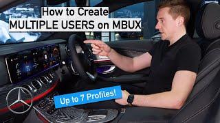 Profiles on MBUX | Create up to 7 Users on YOUR Mercedes!