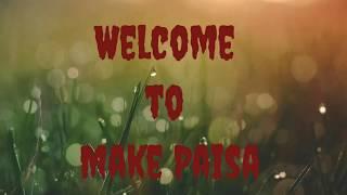 Make all types offer videos in this channel।Make Paisa। Coming soon......….