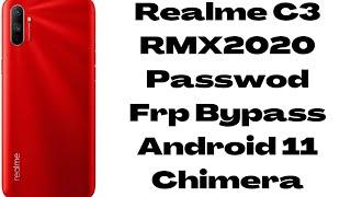 Realme C3 (RMX2020), Screen Unlock, Google Account/Frp Bypass Android 11 By Chimera