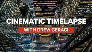 Learn Cinematic Timelapse with Drew Geraci - MZed Course Trailer