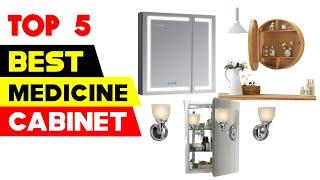 Top 5 Best Bathroom Medicine Cabinets Reviews of 2024