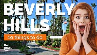 TOP 10 Things to do in Beverly Hills, California 2023!