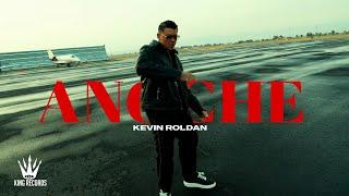 KEVIN ROLDAN - ANOCHE (Official Video)