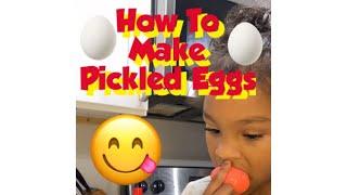 HOW TO MAKE PICKLED EGGS 