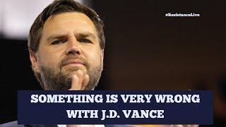 Something is VERY WRONG with J.D Vance, and Why Voter Mobilization is the END GAME | #ResistanceLive