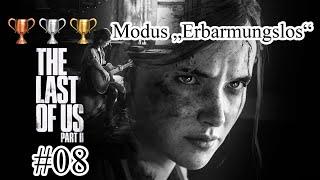 The Last of Us Part II DLC 'Modus Erbarmungslos' 100%-Let's-Play #08 (deutsch/german)