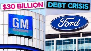 Ford and GM's SHOCKING $300 Billion Debt Crisis