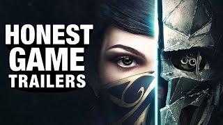 DISHONORED (Honest Game Trailers)