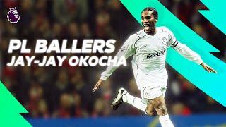 There will NEVER be another Jay Jay Okocha | PL Ballers