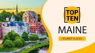 Top 10 Best Tourist Places to Visit in Maine | USA - English