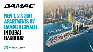 DAMAC Bay by Cavalli – Ultra-Luxury Branded Apartments in Dubai Harbour 