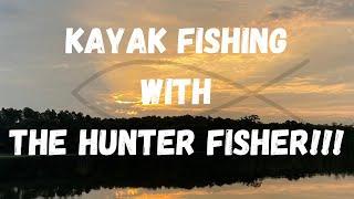 Kayak Fishing with The Hunter Fisher!