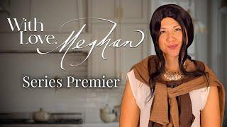 With Love, Meghan | Series Premier