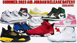 SUMMER 2023 AIR JORDAN RELEASE DATES + COLUMBIA 11S RETURNING?!?