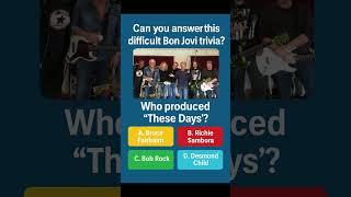 Can You Answer This Difficult Bon Jovi Trivia Question?