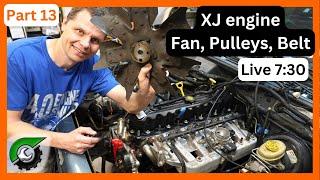 Jeep XJ 4.0 Engine Install LIVE part 13: Fan, pulleys, belt...